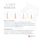 Microagulha Adapt 34G Verve ultrafina com ajuste (0–4 mm ou 7 mm*), fluxo ágil, aço SUS304, estéril, Anvisa 82576739002